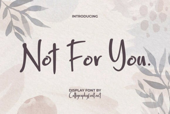 Not for You Font: A Handcrafted Typeface for Makers