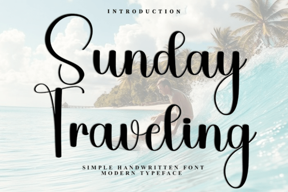 Sunday Traveling Font Review: A Soft Script for Brand Identity
