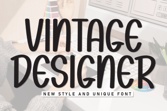 Vintage Designer: A Retro Typeface for Bold Campaigns